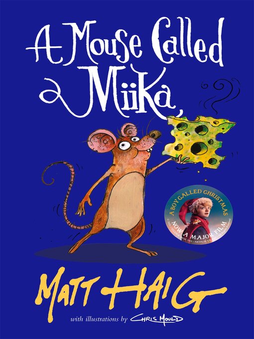 Title details for A Mouse Called Miika by Matt Haig - Wait list